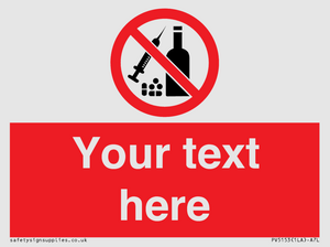 Custom No alcohol or drugs Sign